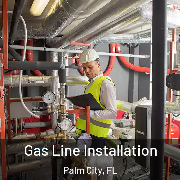  Gas Line Installation Palm City, FL