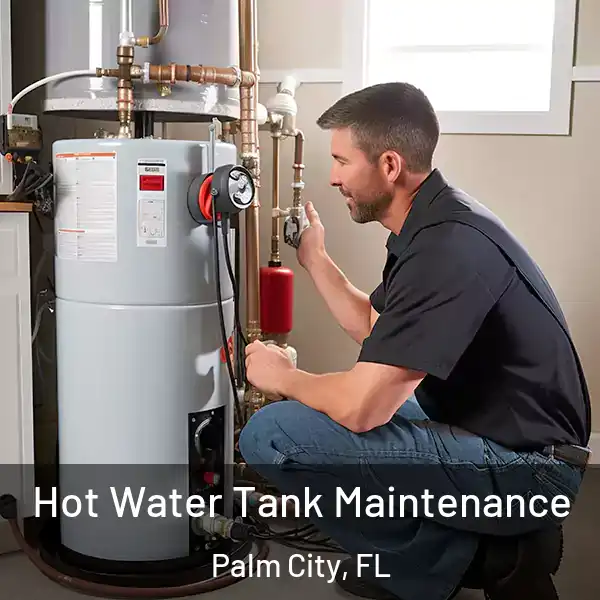  Hot Water Tank Maintenance Palm City, FL