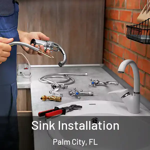 Sink Installation Palm City, FL